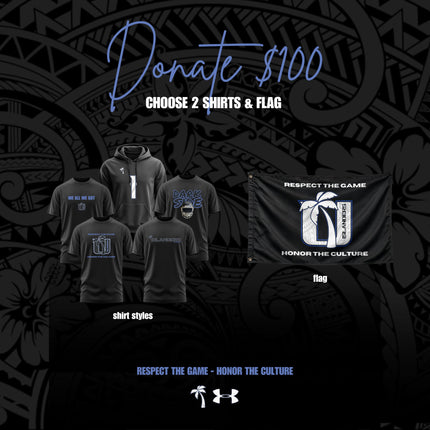 $100 Donation - Two Shirts + Flag